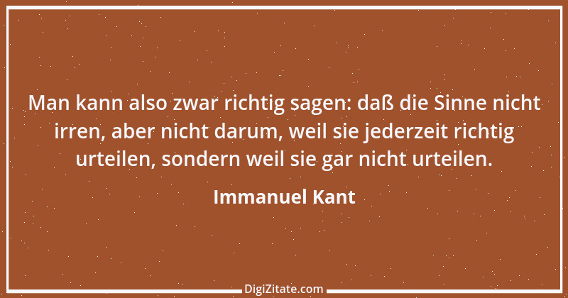 Zitat von Immanuel Kant 709