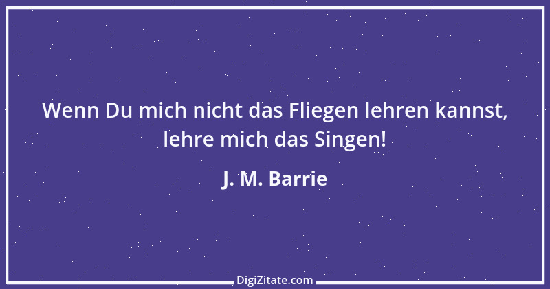 Zitat von J. M. Barrie 8