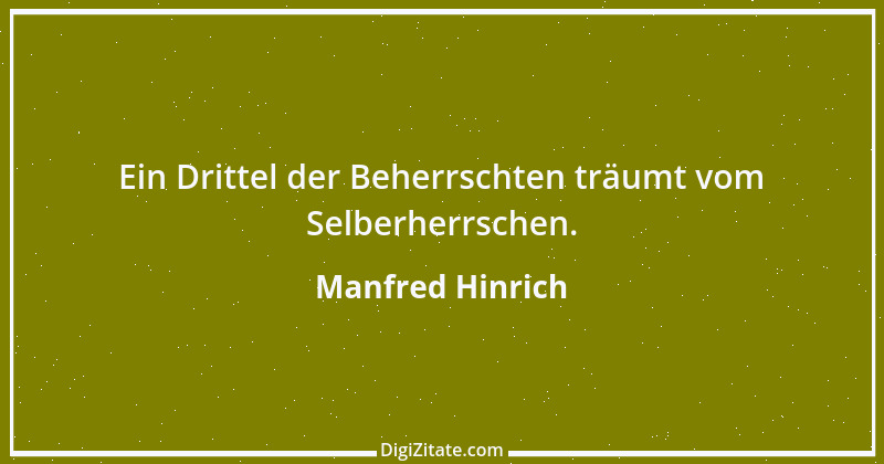 Zitat von Manfred Hinrich 392