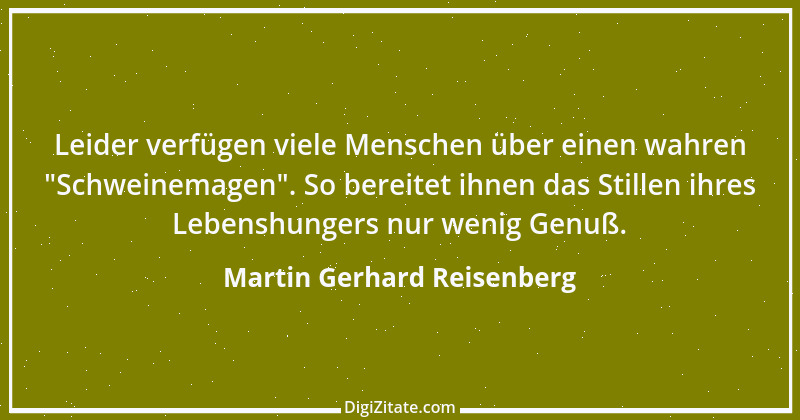 Zitat von Martin Gerhard Reisenberg 2533