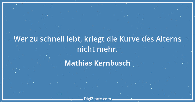 Zitat von Mathias Kernbusch 1