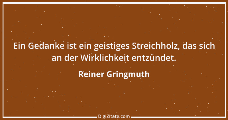 Zitat von Reiner Gringmuth 7