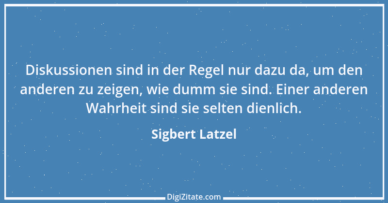 Zitat von Sigbert Latzel 127