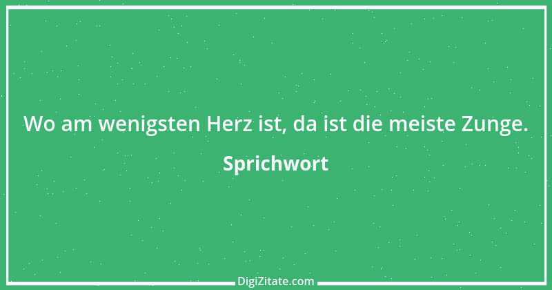 Zitat von Sprichwort 10210