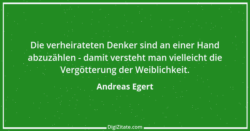 Zitat von Andreas Egert 120