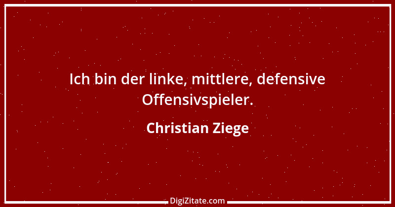 Zitat von Christian Ziege 3