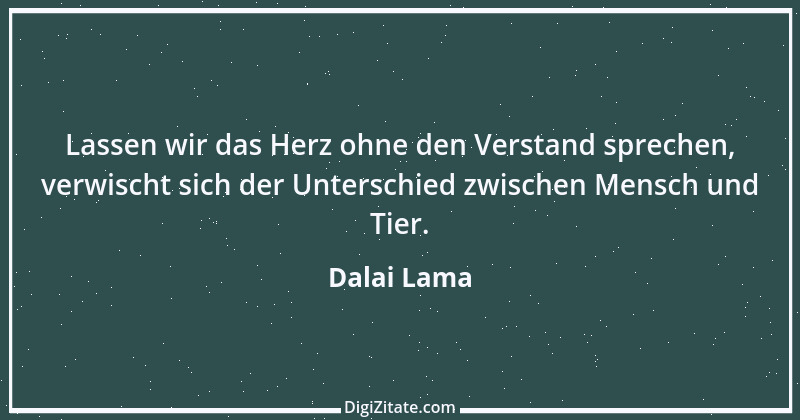 Zitat von Dalai Lama 218