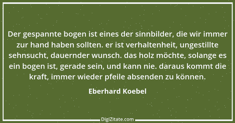 Zitat von Eberhard Koebel 2