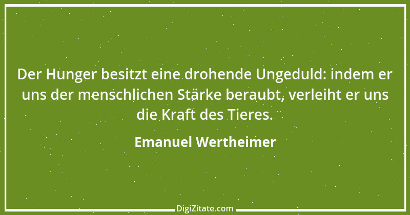 Zitat von Emanuel Wertheimer 294