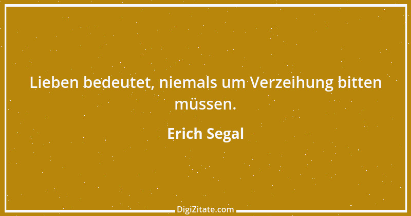 Zitat von Erich Segal 5