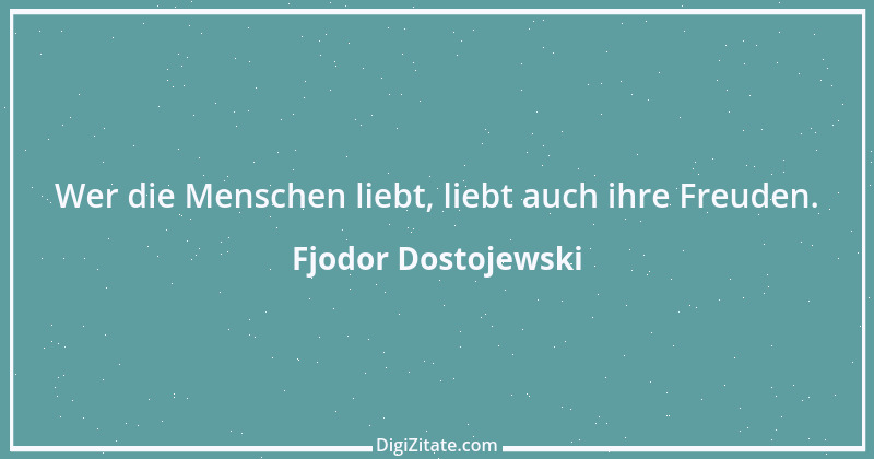 Zitat von Fjodor Dostojewski 8