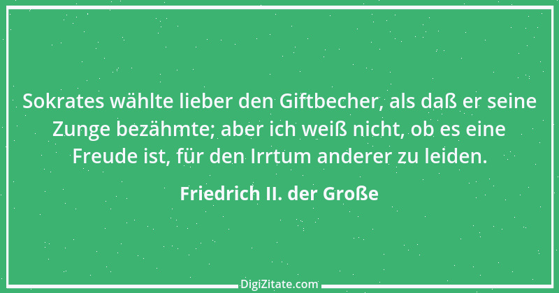 Zitat von Friedrich II. der Große 371