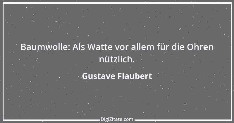 Zitat von Gustave Flaubert 62