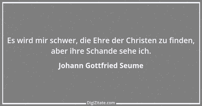 Zitat von Johann Gottfried Seume 152