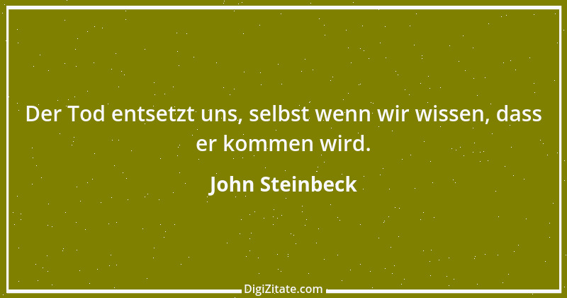 Zitat von John Steinbeck 210