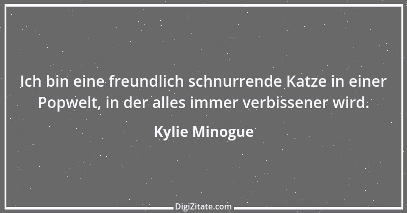 Zitat von Kylie Minogue 2