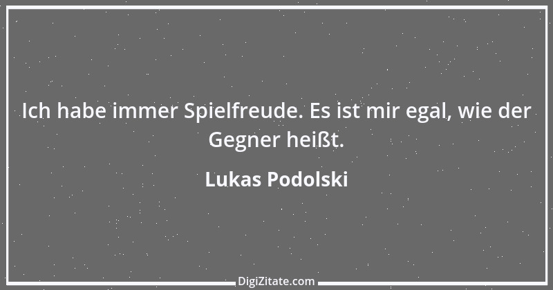 Zitat von Lukas Podolski 2