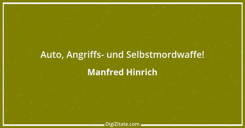 Zitat von Manfred Hinrich 2393