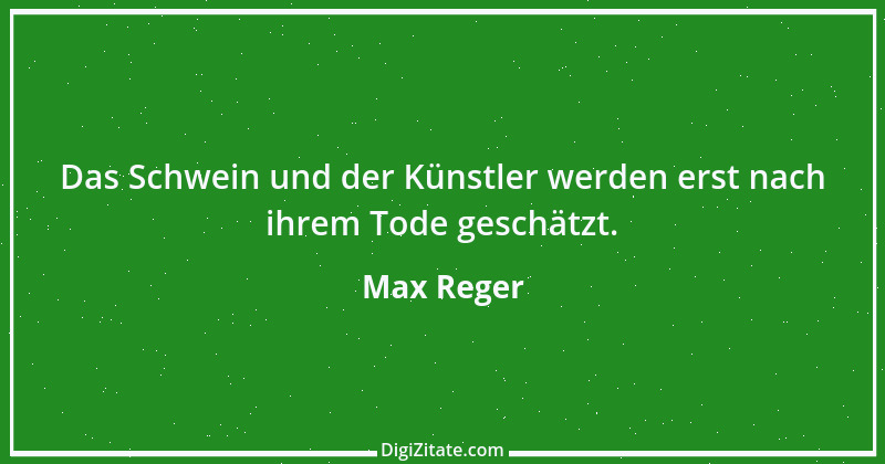 Zitat von Max Reger 5