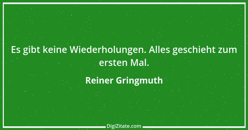 Zitat von Reiner Gringmuth 8