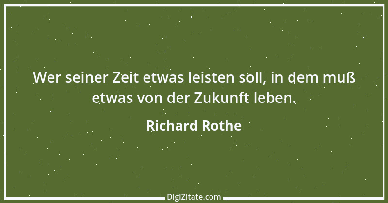 Zitat von Richard Rothe 71