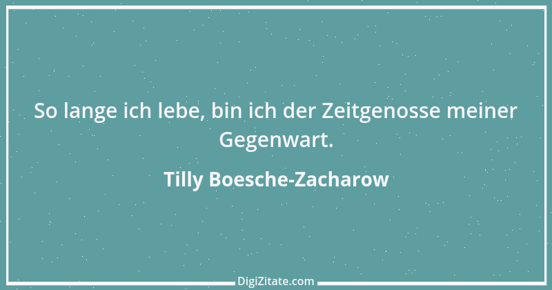 Zitat von Tilly Boesche-Zacharow 7