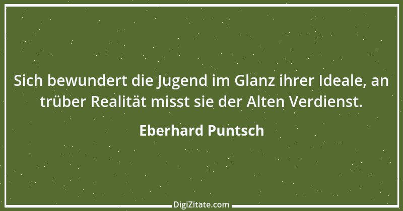 Zitat von Eberhard Puntsch 1