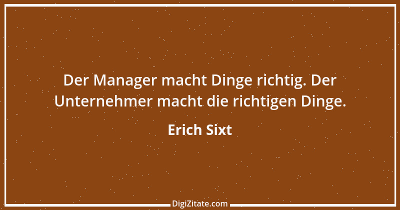 Zitat von Erich Sixt 1