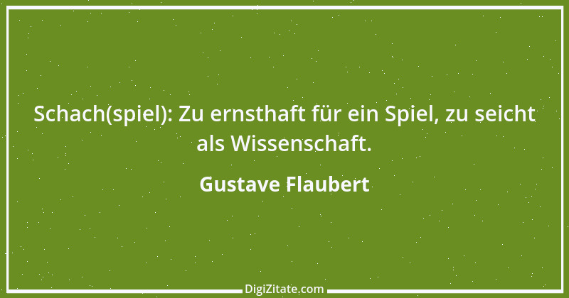 Zitat von Gustave Flaubert 63