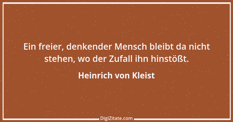 Zitat von Heinrich von Kleist 119