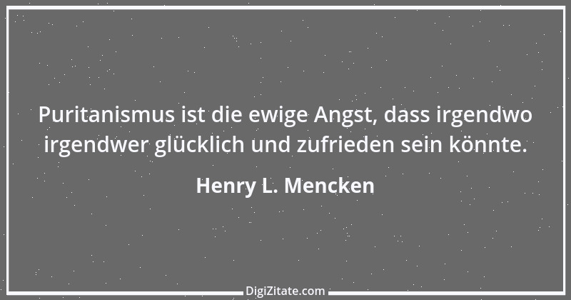 Zitat von Henry L. Mencken 26