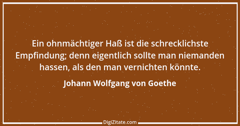 Zitat von Johann Wolfgang von Goethe 4220