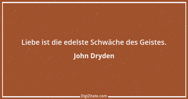 Zitat von John Dryden 18