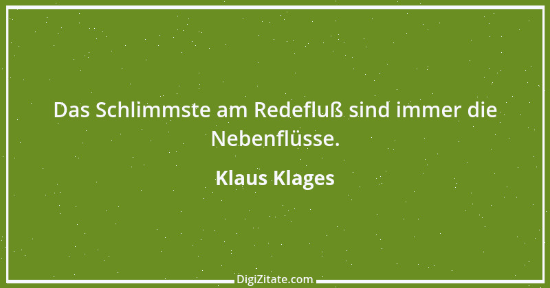 Zitat von Klaus Klages 472