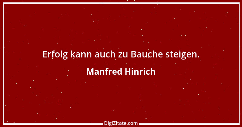 Zitat von Manfred Hinrich 394