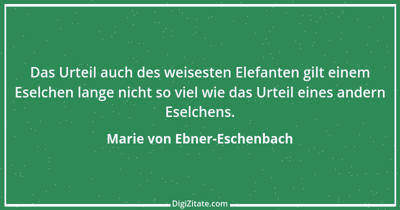 Zitat von Marie von Ebner-Eschenbach 188