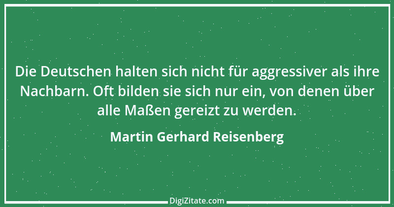 Zitat von Martin Gerhard Reisenberg 2535