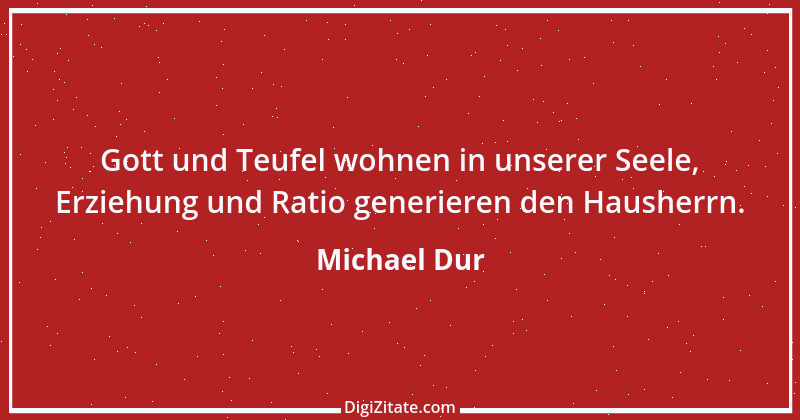 Zitat von Michael Dur 12