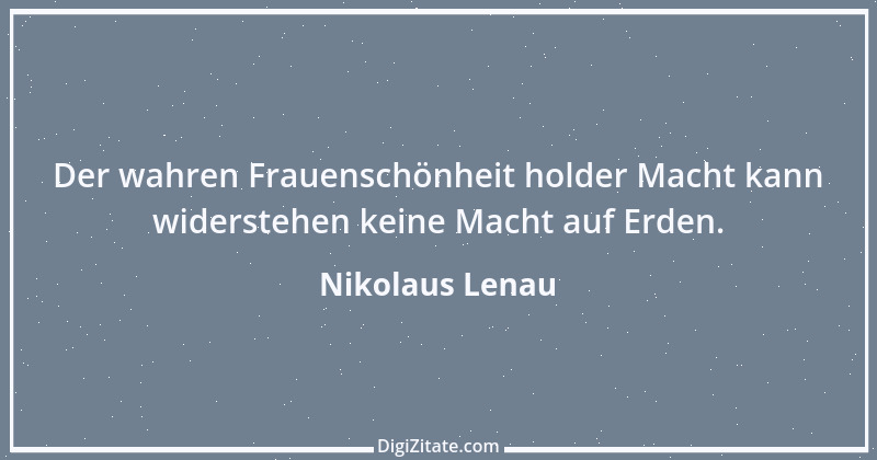 Zitat von Nikolaus Lenau 9