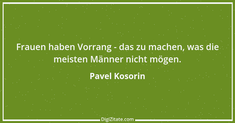 Zitat von Pavel Kosorin 603