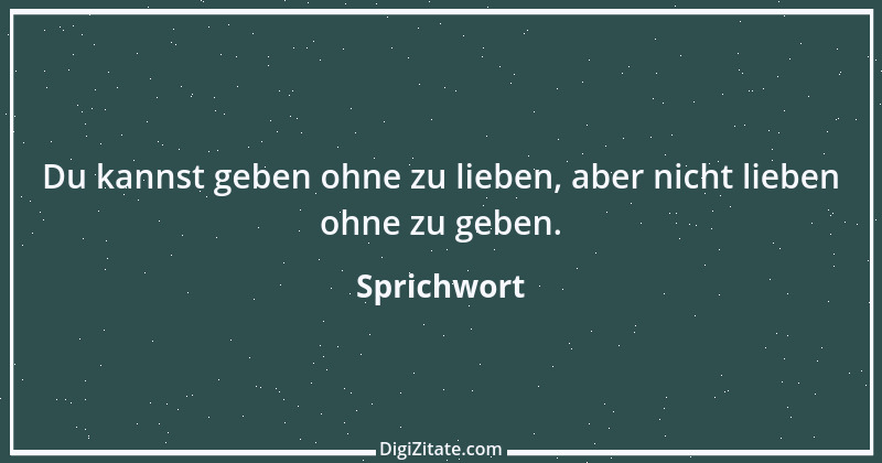 Zitat von Sprichwort 5212