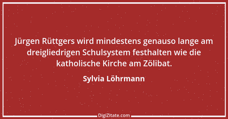 Zitat von Sylvia Löhrmann 1