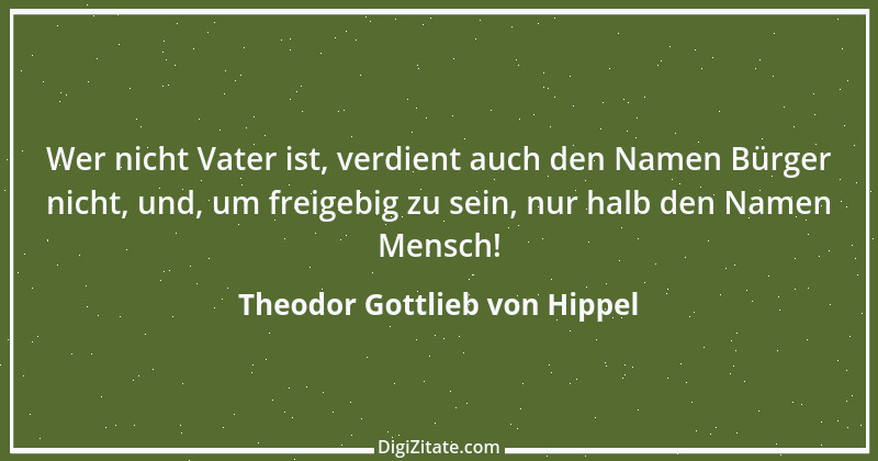 Zitat von Theodor Gottlieb von Hippel 15