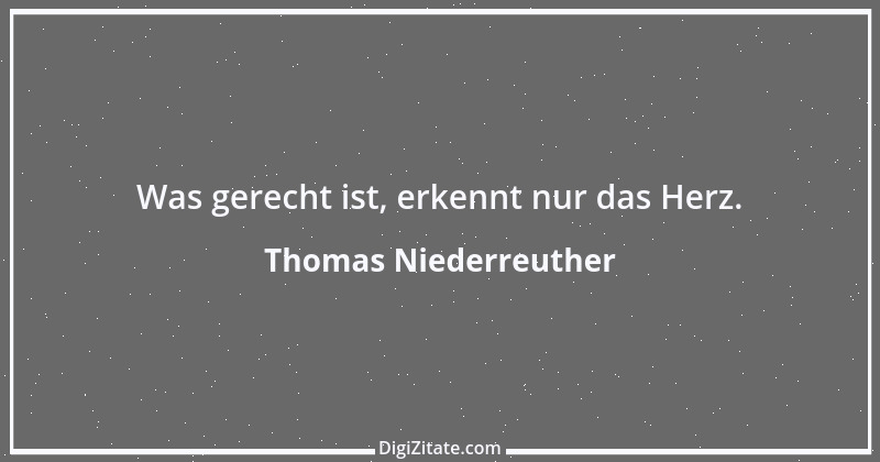 Zitat von Thomas Niederreuther 27