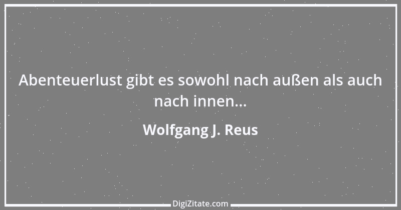 Zitat von Wolfgang J. Reus 1060