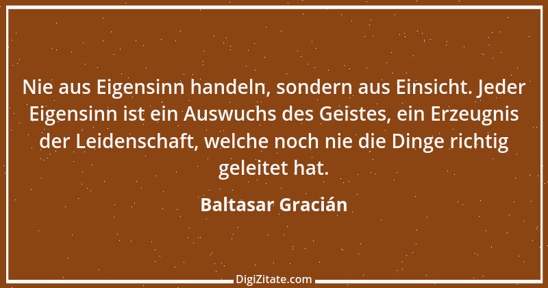 Zitat von Baltasar Gracián 26