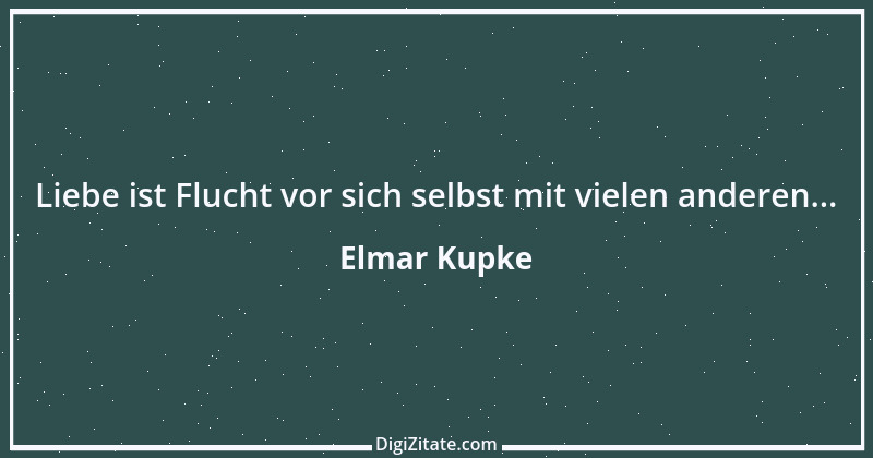 Zitat von Elmar Kupke 551