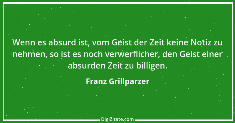 Zitat von Franz Grillparzer 67