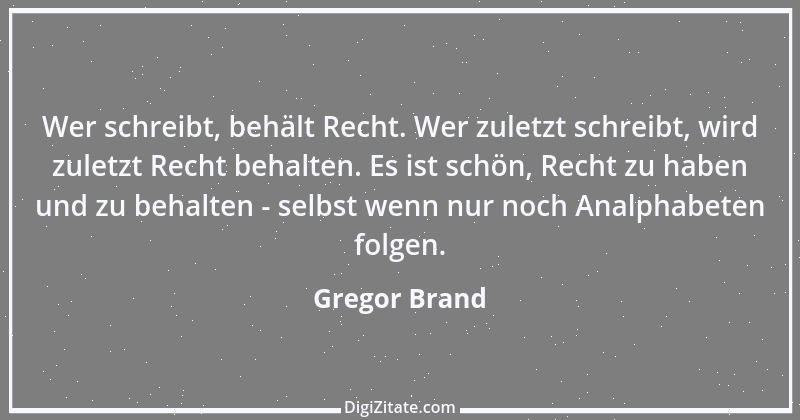 Zitat von Gregor Brand 111