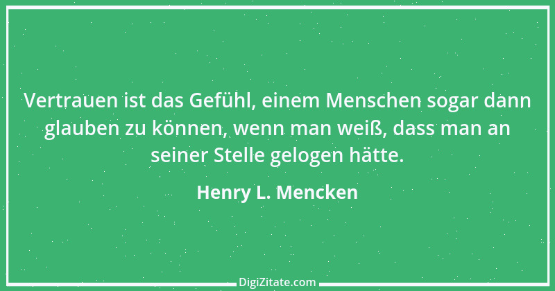 Zitat von Henry L. Mencken 27